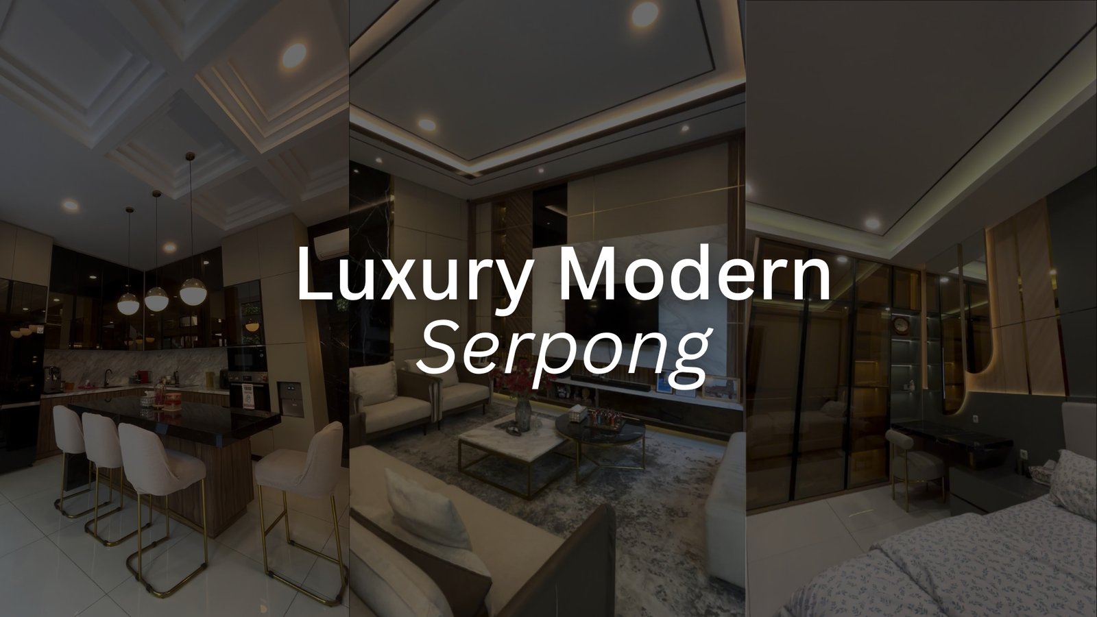 Luxury Modern Serpong