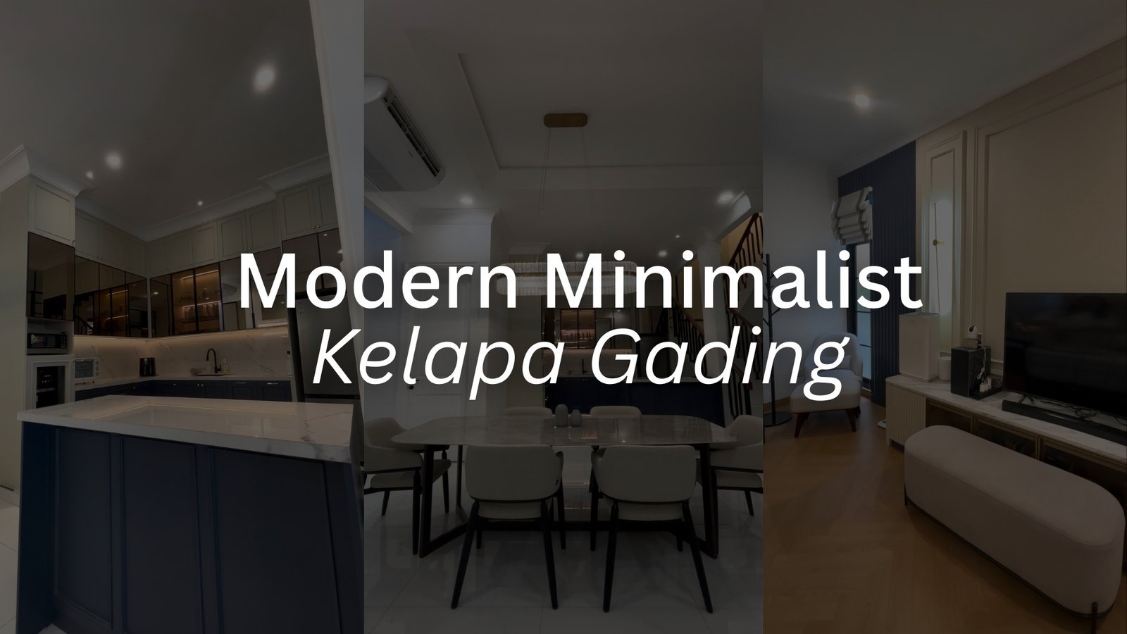 Modern Minimalist Kelapa Gading